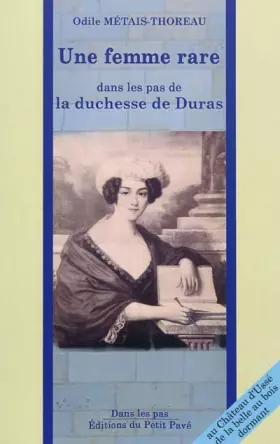 Couverture du produit · Une femme rare, la duchesse de Duras