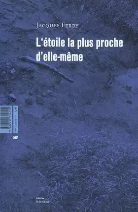 Couverture du produit · Etoile la Plus Proche d'Elle-Meme (l')