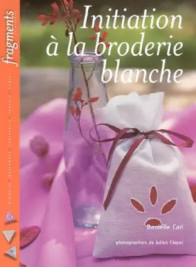 Couverture du produit · Initiation à la broderie blanche