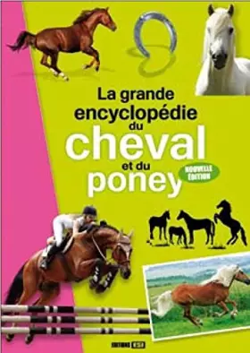 Couverture du produit · Grande Encyclopédie du Cheval et du Poney Ned