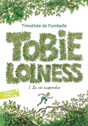Couverture du produit · Tobie Lolness 1: La Vie Suspendue (Folio Junior)