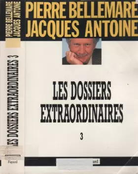 Couverture du produit · Les Dossiers Extraordinaires 3