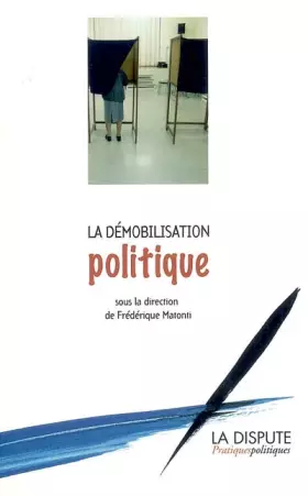 Couverture du produit · La démobilisation politique