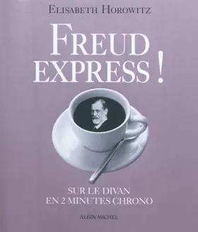 Couverture du produit · Freud express !: Sur le divan en 2 min chrono