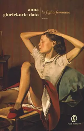 Couverture du produit · La figlia femmina