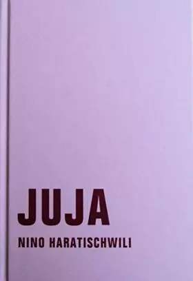 Couverture du produit · Juja: Ausgezeichnet mit dem Debütpreis des Buddenbrookhauses 2011