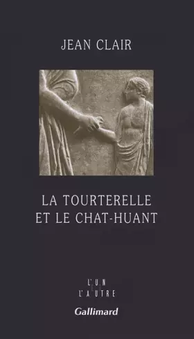 Couverture du produit · La tourterelle et le chat-huant: Journal 2007-2008