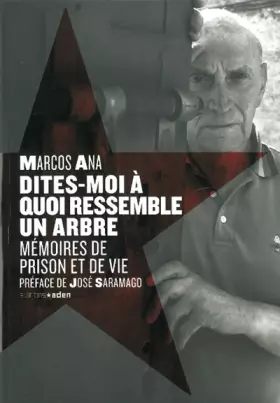 Couverture du produit · Dites-moi à quoi ressemble un arbre: Mémoires de prison et de vie