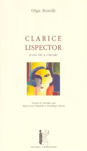 Couverture du produit · Clarice Lispector : D'une vie à l'autre