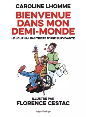 Couverture du produit · Bienvenue dans mon demi-monde - Journal pas triste d'une survivante