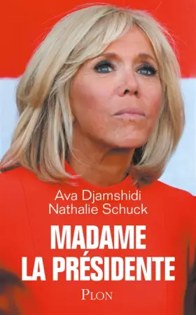 Couverture du produit · Madame la Présidente