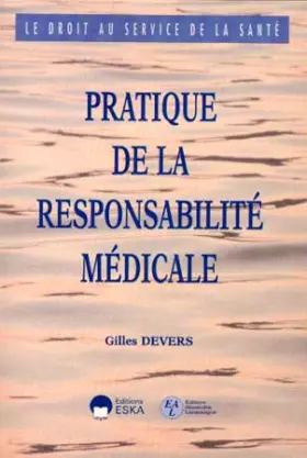 Couverture du produit · La responsabilité médicale