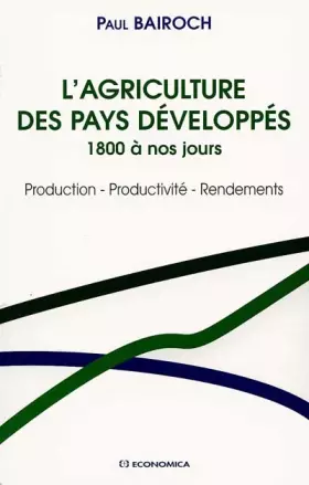 Couverture du produit · L'agriculture des pays développés de 1800 à nos jours