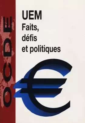 Couverture du produit · Union Economique et Monétaire. Faits, défis et politiques