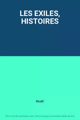 Couverture du produit · LES EXILES, HISTOIRES