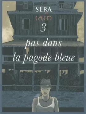 Couverture du produit · Trois pas dans la pagode bleue