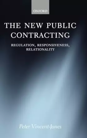 Couverture du produit · The New Public Contracting: Regulation, Responsiveness, Relationality