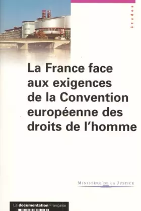 Couverture du produit · La France face aux exigences de la Convention européenne des droits de l'homme.: Analyse du contentieux judiciaire français dev