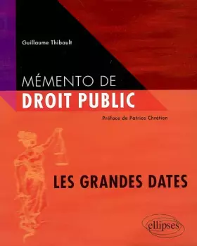 Couverture du produit · Mémento de droit public : Les grandes dates
