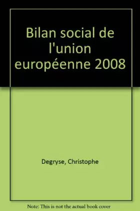 Couverture du produit · Bilan social de l'union européenne 2008