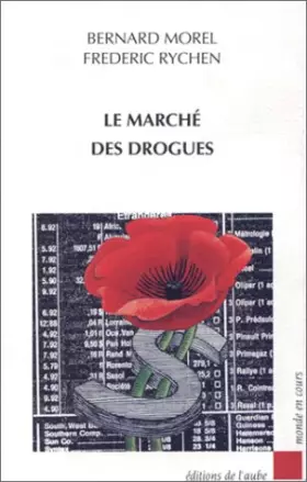 Couverture du produit · Le marché des drogues