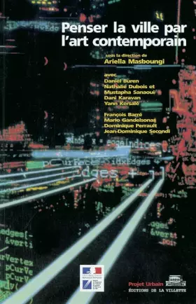Couverture du produit · Penser la ville par l'art contemporain