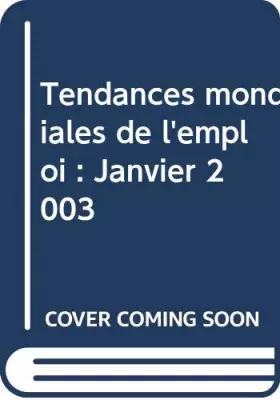 Couverture du produit · Tendances mondiales de l'emploi : Janvier 2003