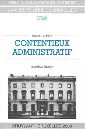 Couverture du produit · Contentieux administratif: Avec annexes : textes fondamentaux, 2ème édition