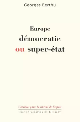 Couverture du produit · Europe, démocratie ou super-état