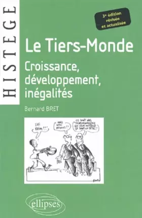 Couverture du produit · Le Tiers-Monde : Croissance, Développement, Inégalités