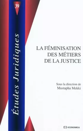 Couverture du produit · La féminisation des métiers de la justice