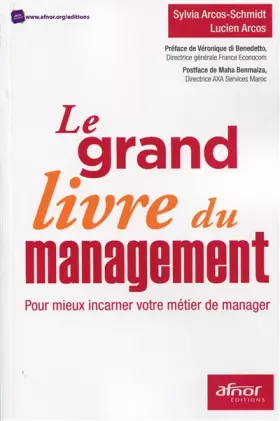Couverture du produit · Le grand livre du management : Pour mieux incarner votre métier de manager