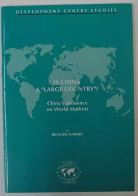 Couverture du produit · Is China a "Large Country"? China's Influence on World Markets