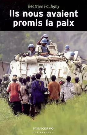 Couverture du produit · Ils nous avaient promis la paix : Opérations de l'ONU et populations locales