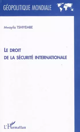 Couverture du produit · Le droit de la sécurité internationale