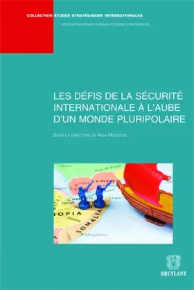 Couverture du produit · Les défis de la sécurité internationale à l'aube d'un monde pluripolaire