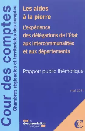 Couverture du produit · Les aides à la pierre - L'expérience des délégations de l'état
