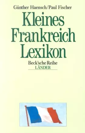 Couverture du produit · Kleines Frankreich-Lexikon: Wissenswertes über Land und Leute