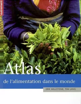 Couverture du produit · Atlas de l'alimentation dans le monde