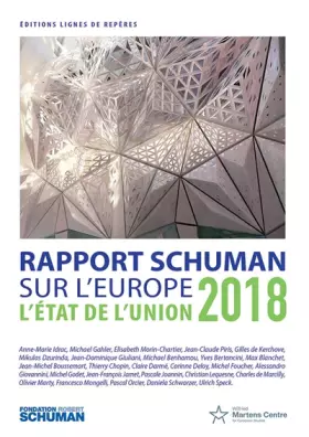 Couverture du produit · Etat de l'Union 2018 : Rapport Schuman sur l'Europe
