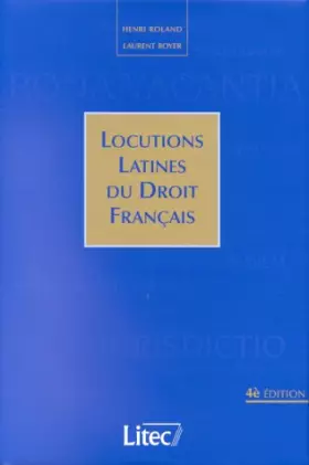 Couverture du produit · Locutions latines du droit français, 4e édition