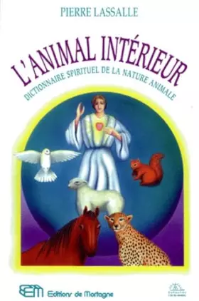 Couverture du produit · L'animal intérieur: Dictionnaire spirituel de la nature animale