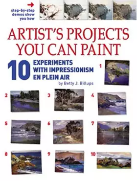 Couverture du produit · Artist's Projects You Can Paint: 10 Experiments With Impressionism En Plein Air