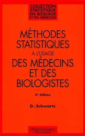 Couverture du produit · Méthodes statistiques à l'usage des médecins et des biologistes