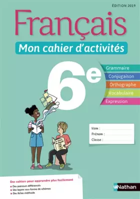Couverture du produit · Français - Mon cahier d'activités 6e
