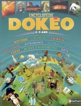 Couverture du produit · Dokéo 6-9 ans : L'encyclopédie nouvelle génération