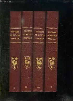 Couverture du produit · 4 TOMES. HISTOIRE DU PEUPLE FRANCAIS. TOME 1: DES ORIGINES AU MOYEN AGE. TOME 2:DE JEANNE D ARC A LOUIS XIV. TOME 3: DE LA REGE