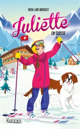 Couverture du produit · Juliette en Suisse