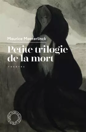 Couverture du produit · Petite trilogie de la mort: L'Intruse, Les Aveugles, Les Sept Princesses