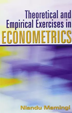 Couverture du produit · Theoretical and Empirical Exercises in Econometrics / Nlandu Mamingi